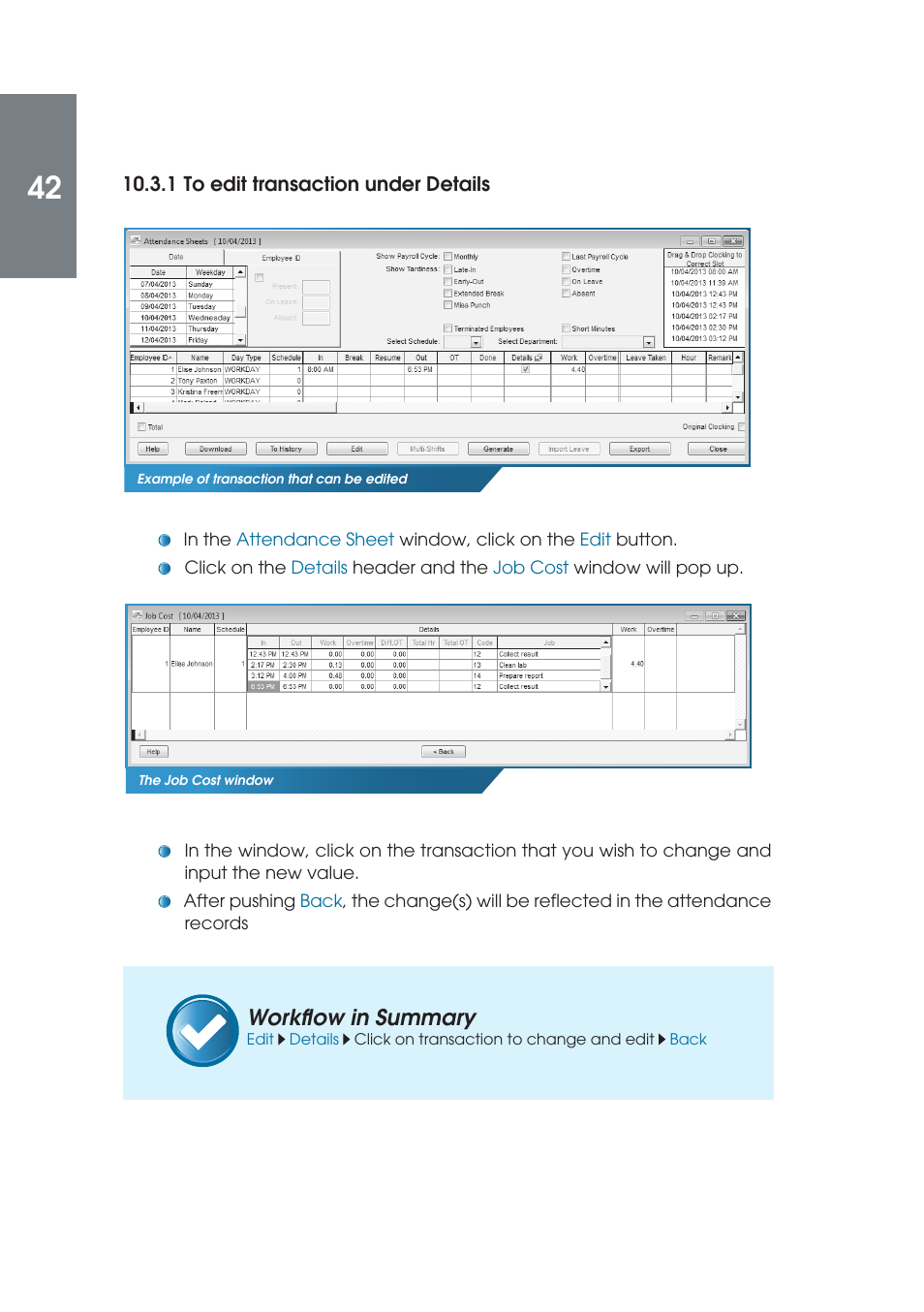 Workfl ow in summary | FingerTec TCMS V2 (Abridged Vesion) User Manual | Page 41 / 46