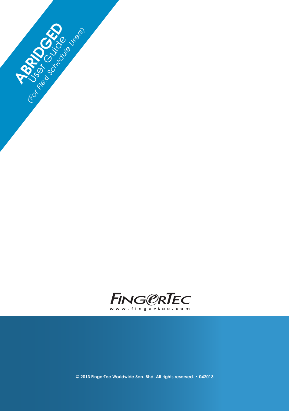 Abridged | FingerTec TCMS V2 (Abridged Vesion) User Manual | Page 46 / 46