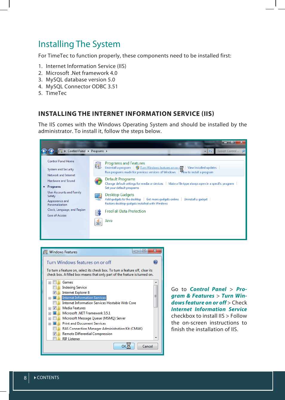 Installing the system | FingerTec TimeTec Web User Manual | Page 8 / 68