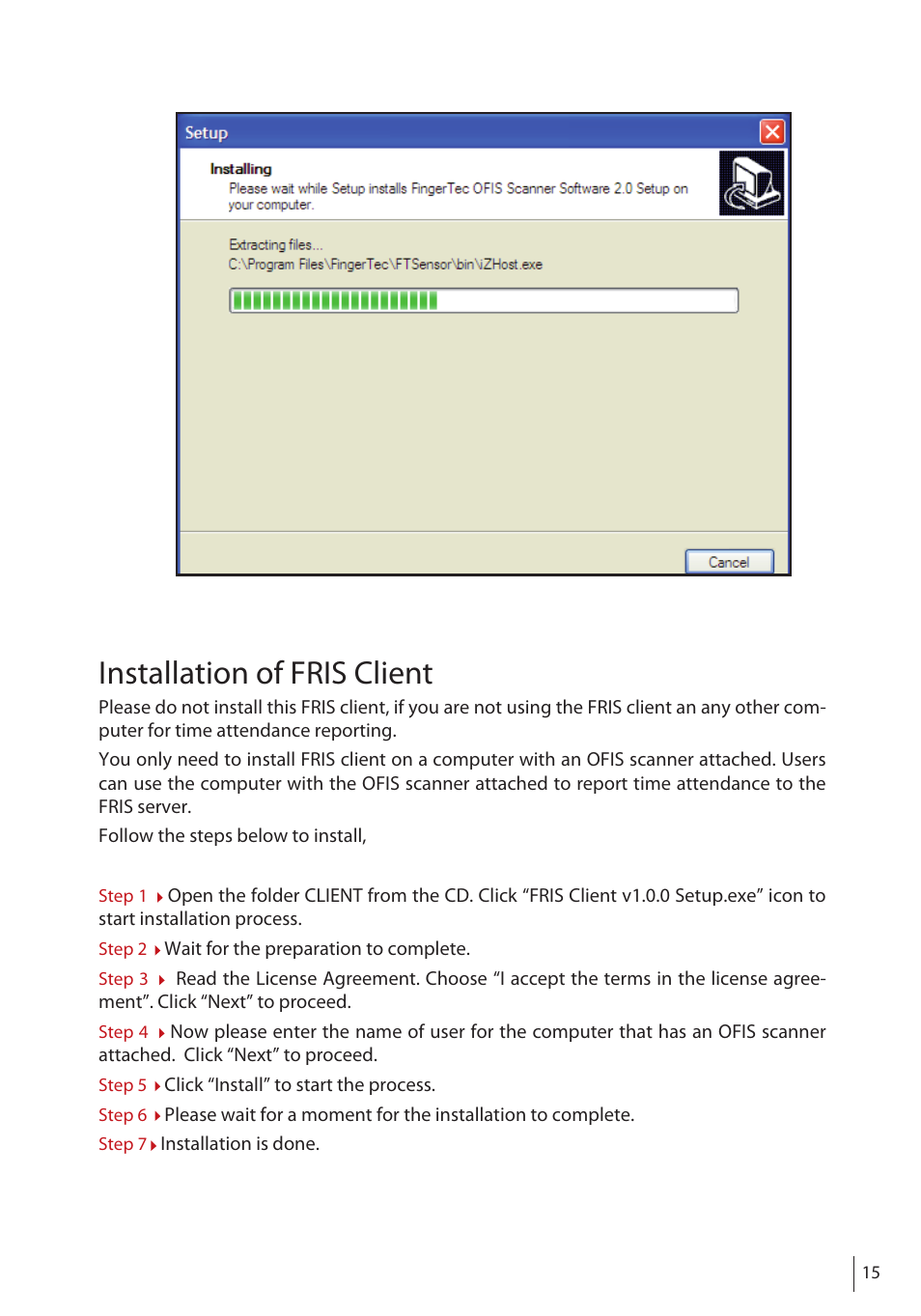 Installation of fris client | FingerTec FRIS II User Manual | Page 14 / 55