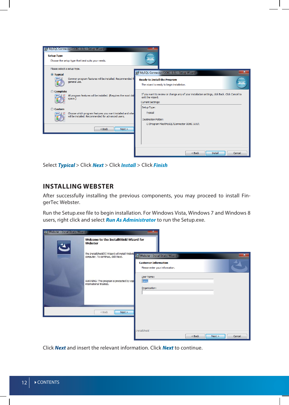 Installing webster | FingerTec Webster User Manual | Page 12 / 35