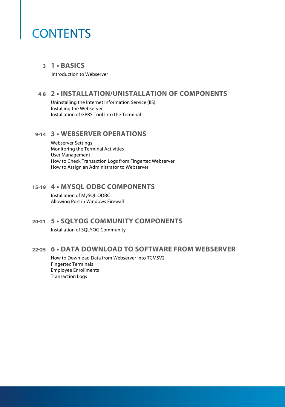 1 • basics, 2 • installation/unistallation of components, 3 • webserver operations | 4 • mysql odbc components, 5 • sqlyog community components, 6 • data download to software from webserver | FingerTec Webserver User Manual | Page 2 / 26