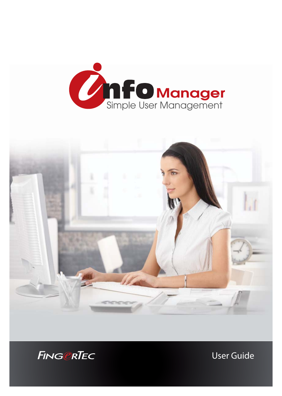 FingerTec InfoManager User Manual | 19 pages