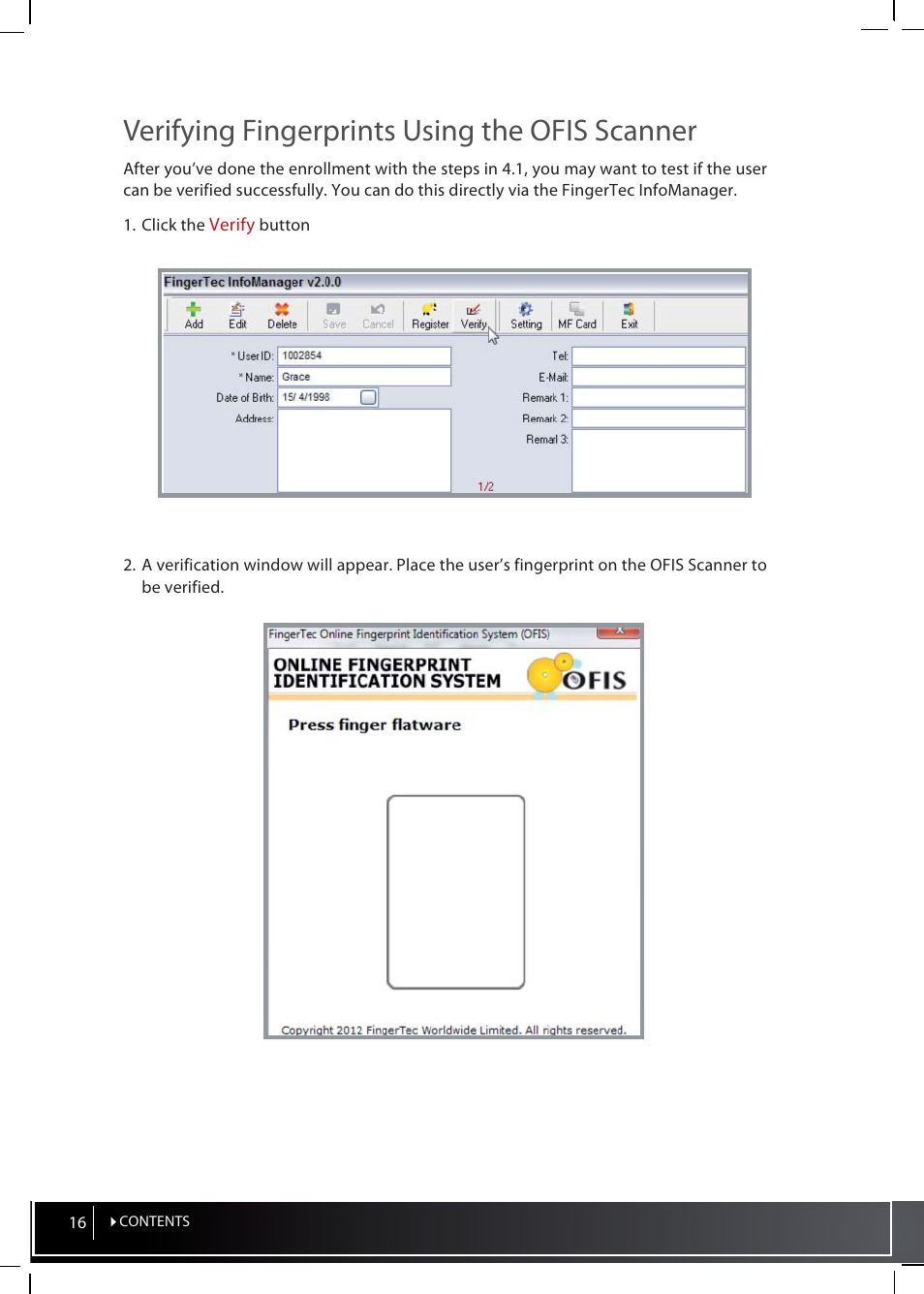 Verifying fingerprints using the ofis scanner | FingerTec InfoManager User Manual | Page 16 / 19