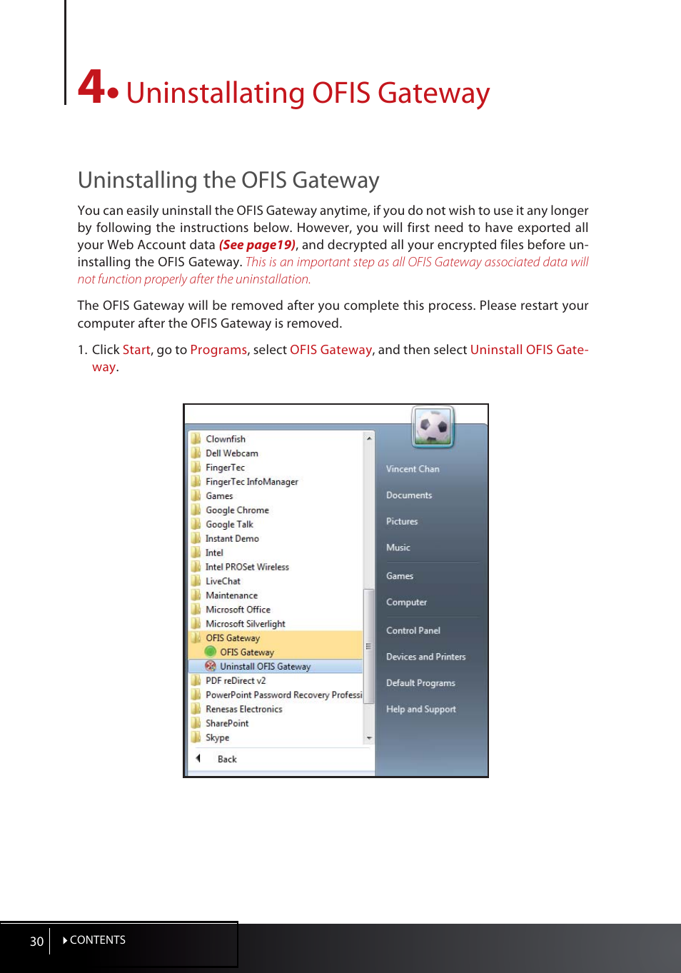 4 • uninstallating, Ofis, Gateway | Uninstalling the ofis gateway, Uninstallating ofis gateway | FingerTec OFIS Gateway User Manual | Page 30 / 36