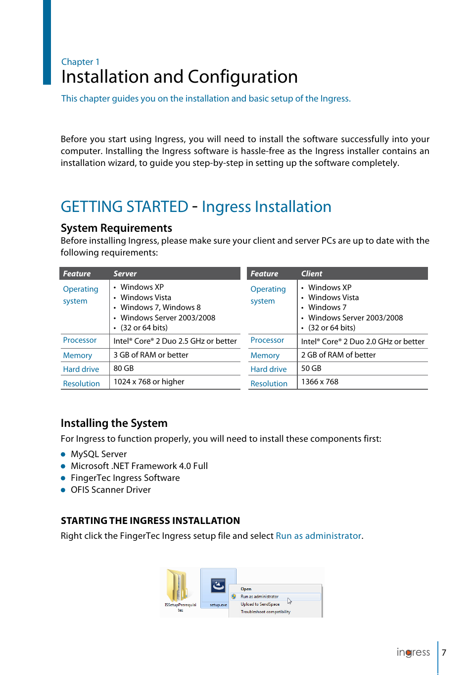 Installation and configuration, Getting started, Ingress installation | System requirements, Installing the system | FingerTec Ingress User Manual | Page 7 / 104