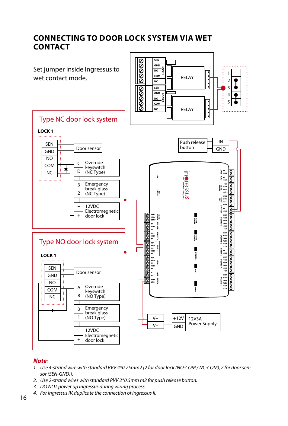Connecting to door lock system via wet contact, Type nc door lock system, Type no door lock system | Set jumper inside ingressus to wet contact mode | FingerTec Ingressus IV User Manual | Page 16 / 24