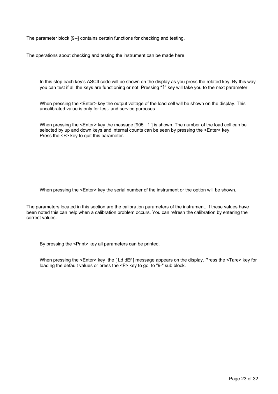 9 diagnostics, Diagnostics, ] diagnostics | ] tests, ] serial numbers, ] calibration coefficients (for ft-16 only), ] printing parameter values | Flintec FT-16D V.1.21 User Manual | Page 23 / 32