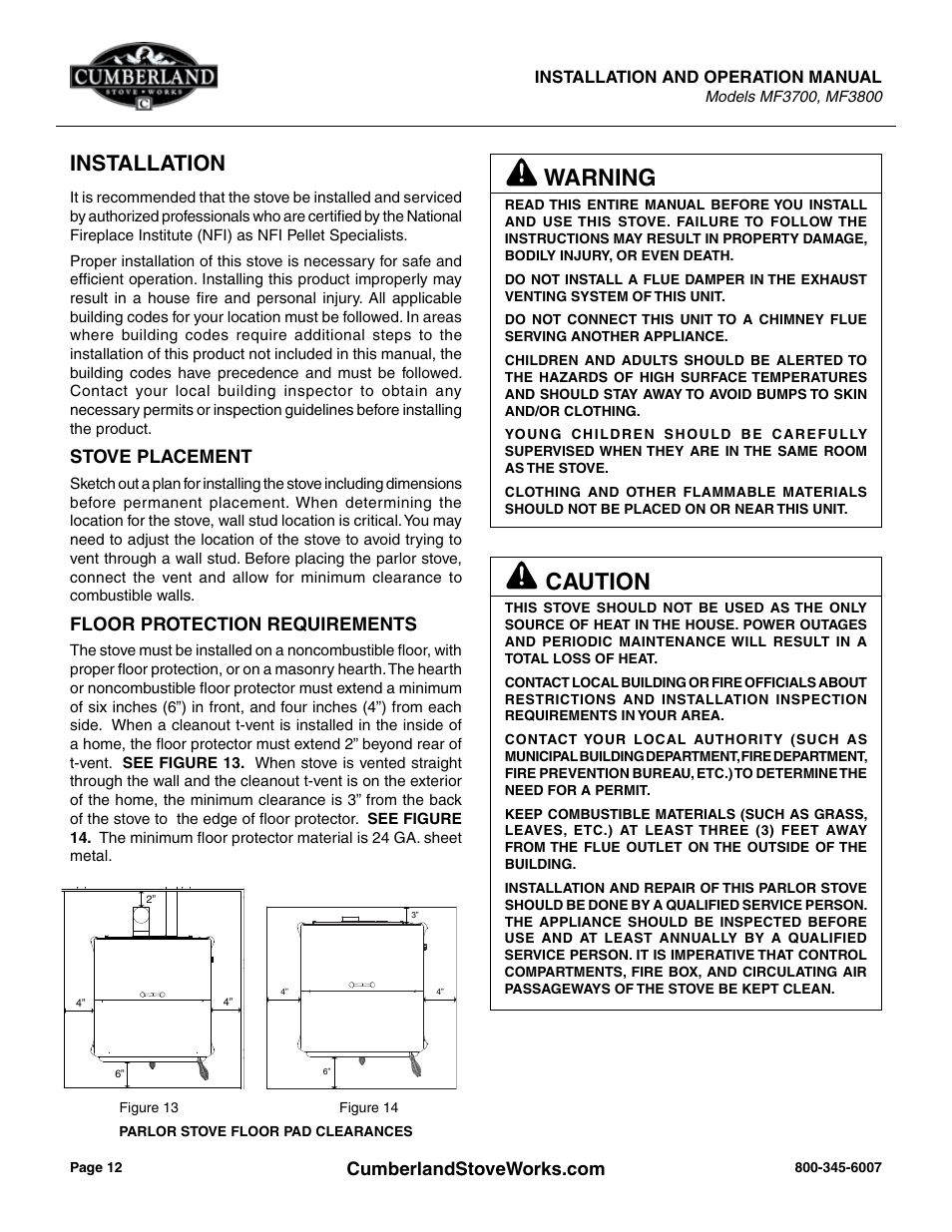 Warning, Caution, Installation | Stove placement, Floor protection requirements | Cumberland Stove Works MF3700 User Manual | Page 12 / 36