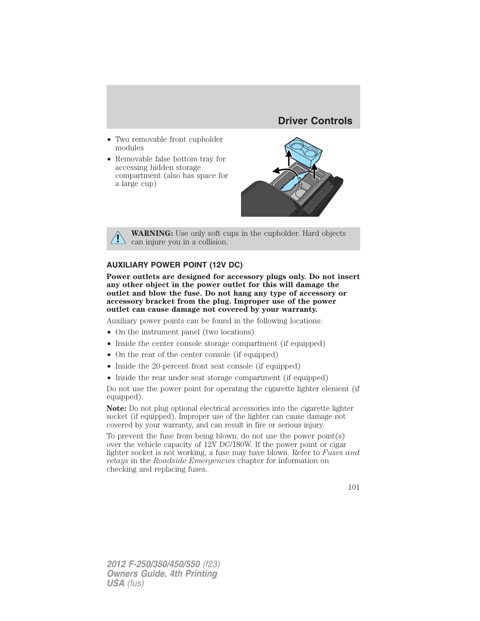 Auxiliary power point (12v dc), Driver controls | FORD 2012 F-250 User Manual | Page 101 / 448