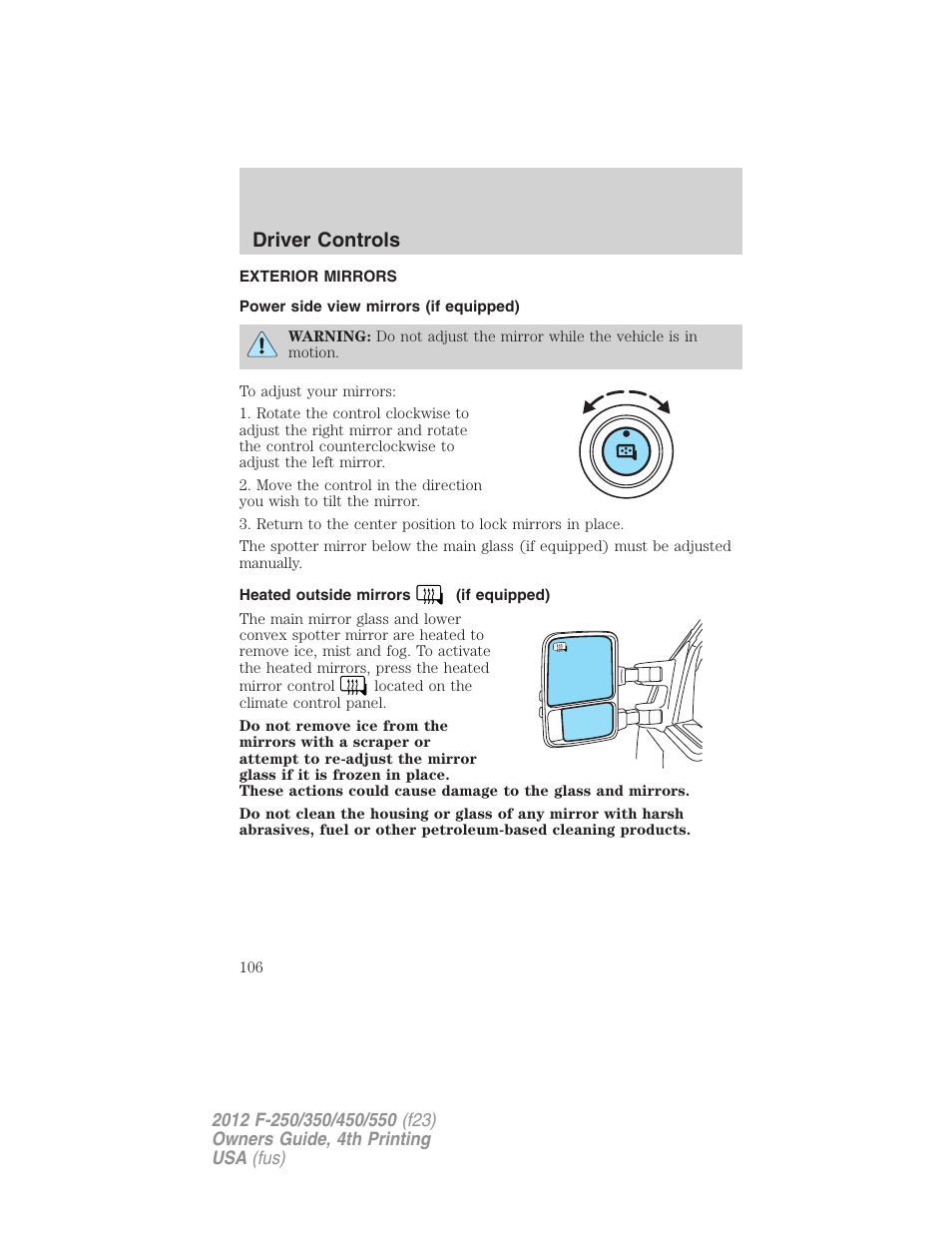 Exterior mirrors, Power side view mirrors (if equipped), Heated outside mirrors (if equipped) | Driver controls | FORD 2012 F-250 User Manual | Page 106 / 448