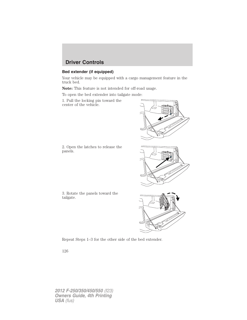 Bed extender (if equipped), Driver controls | FORD 2012 F-250 User Manual | Page 126 / 448
