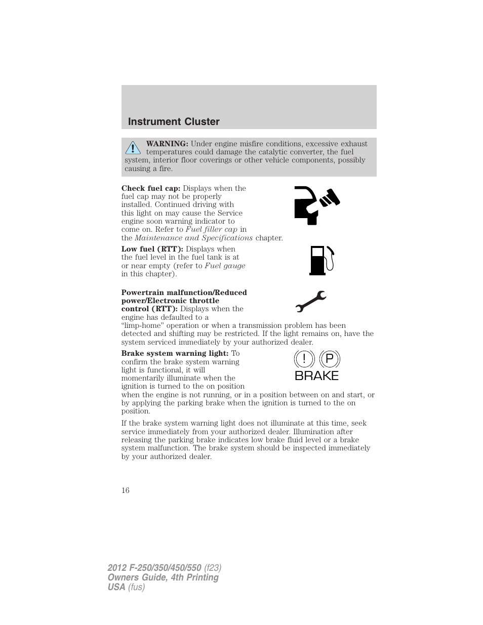 P! brake | FORD 2012 F-250 User Manual | Page 16 / 448