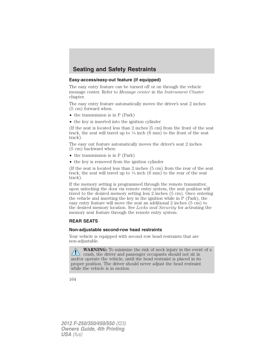 Easy-access/easy-out feature (if equipped), Rear seats, Non-adjustable second-row head restraints | Seating and safety restraints | FORD 2012 F-250 User Manual | Page 164 / 448