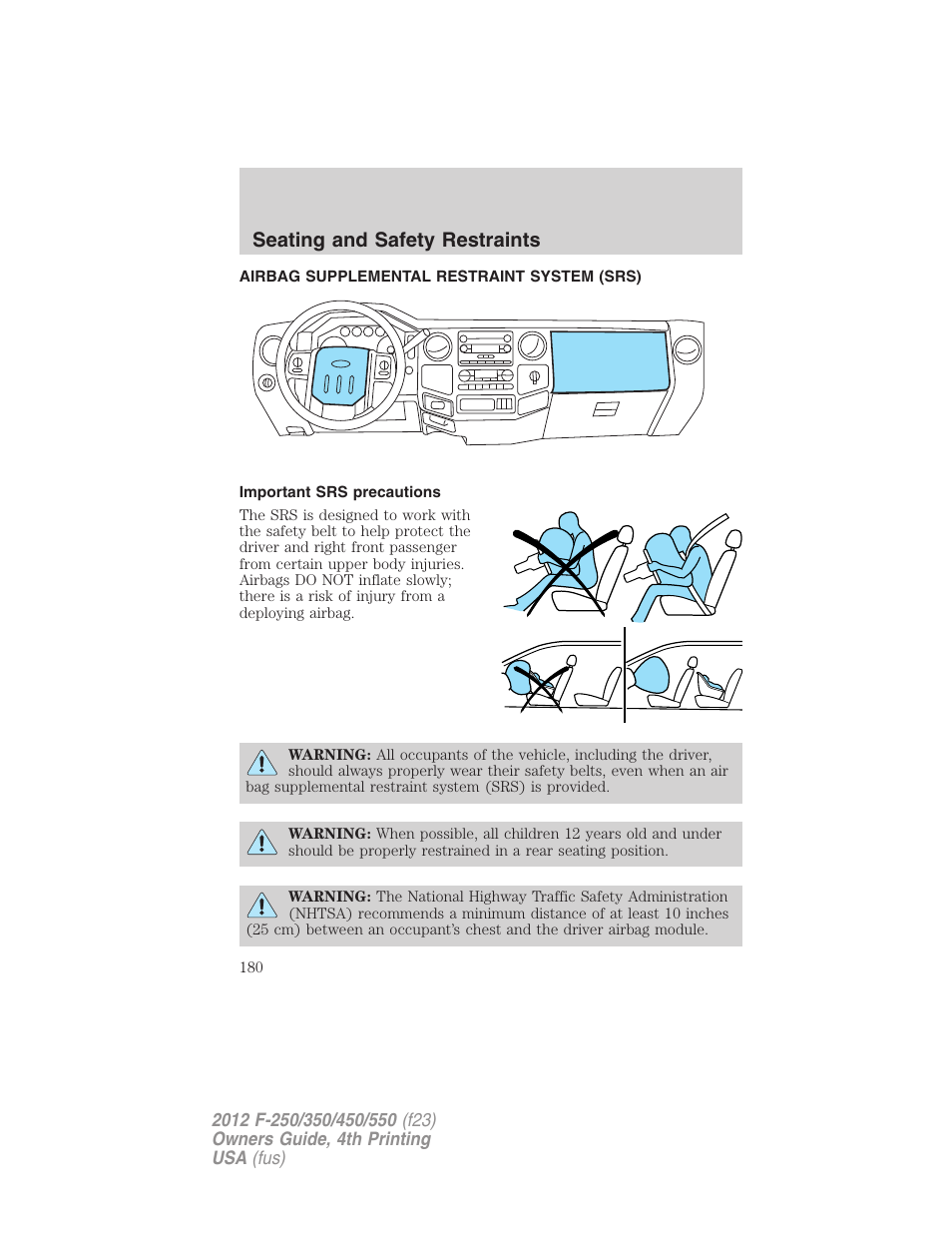 Airbag supplemental restraint system (srs), Important srs precautions, Airbags | Seating and safety restraints | FORD 2012 F-250 User Manual | Page 180 / 448