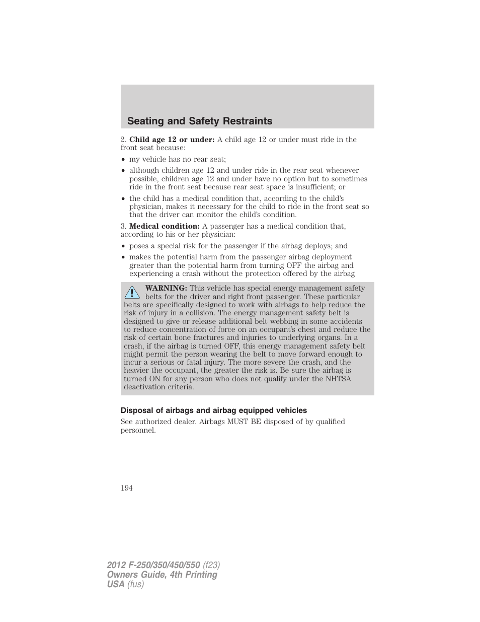 Disposal of airbags and airbag equipped vehicles, Seating and safety restraints | FORD 2012 F-250 User Manual | Page 194 / 448