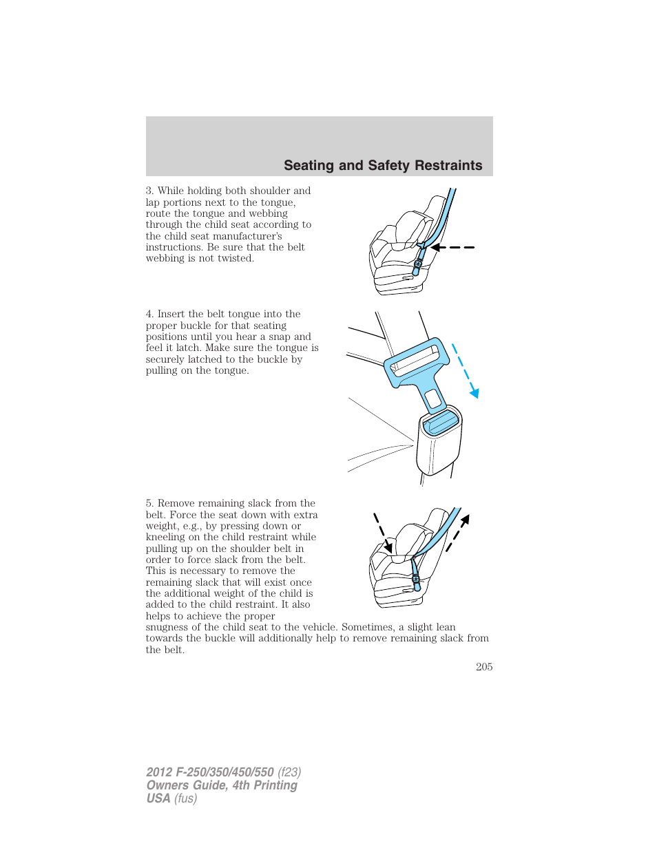 Seating and safety restraints | FORD 2012 F-250 User Manual | Page 205 / 448