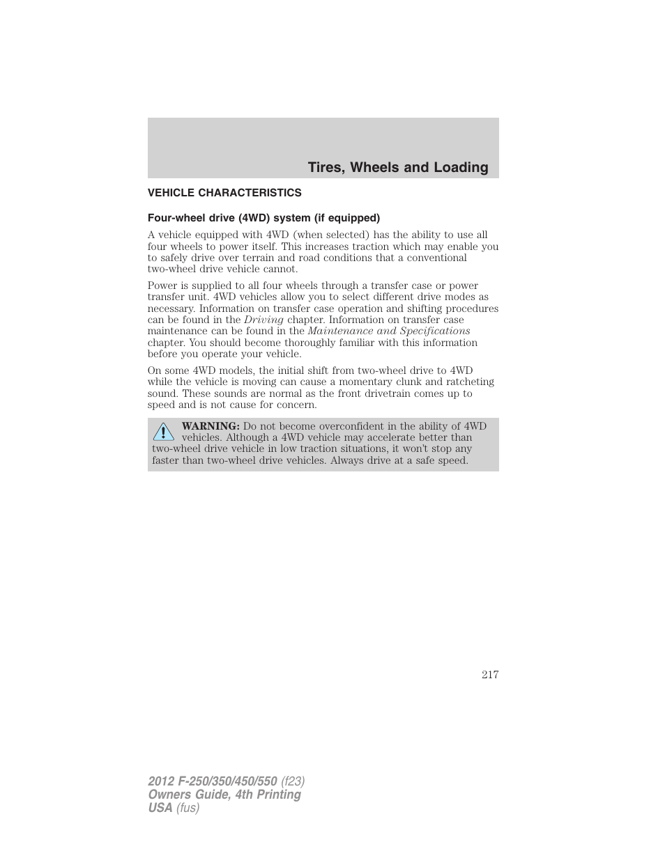 Vehicle characteristics, Four-wheel drive (4wd) system (if equipped), Tires, wheels and loading | FORD 2012 F-250 User Manual | Page 217 / 448