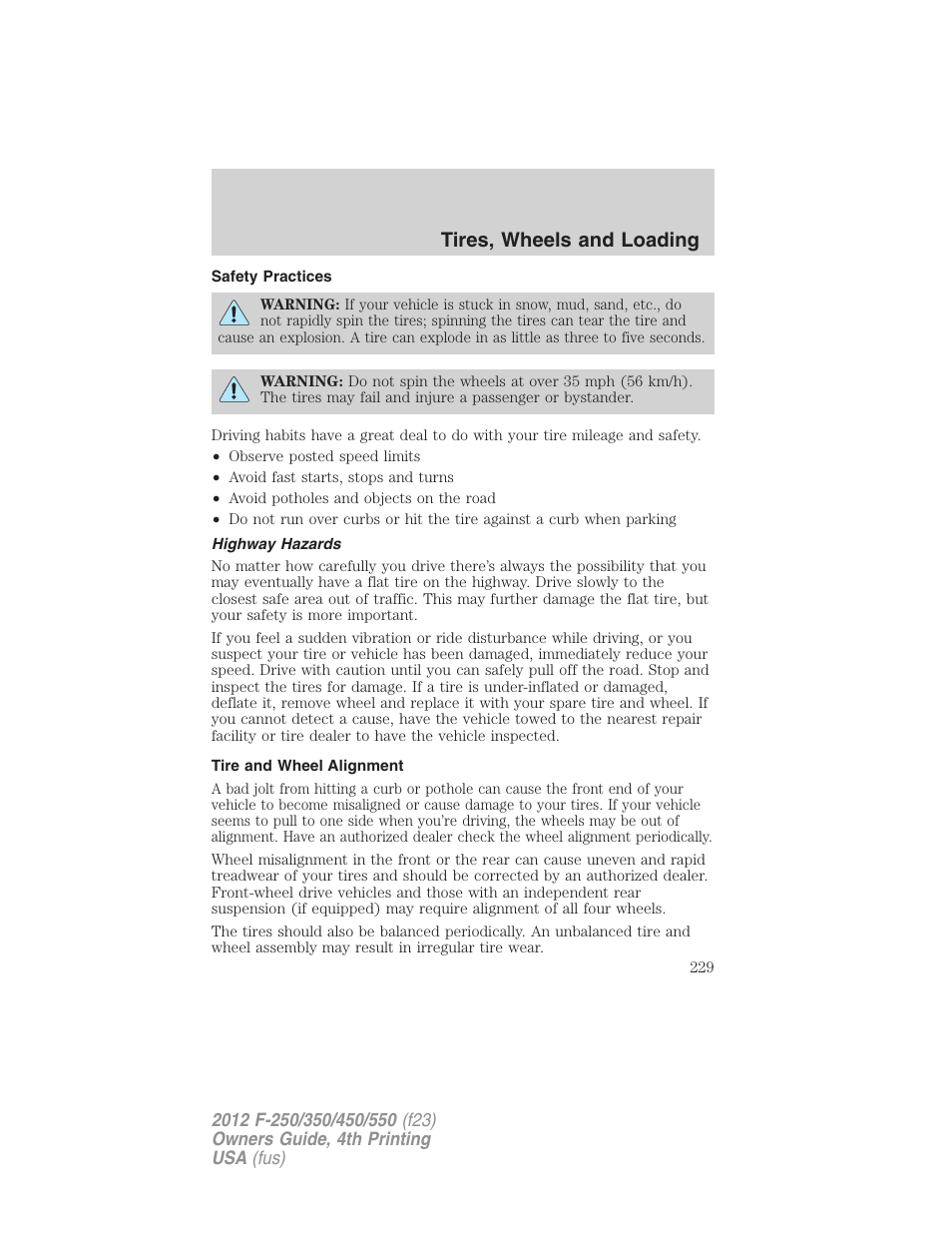 Safety practices, Highway hazards, Tire and wheel alignment | Tires, wheels and loading | FORD 2012 F-250 User Manual | Page 229 / 448