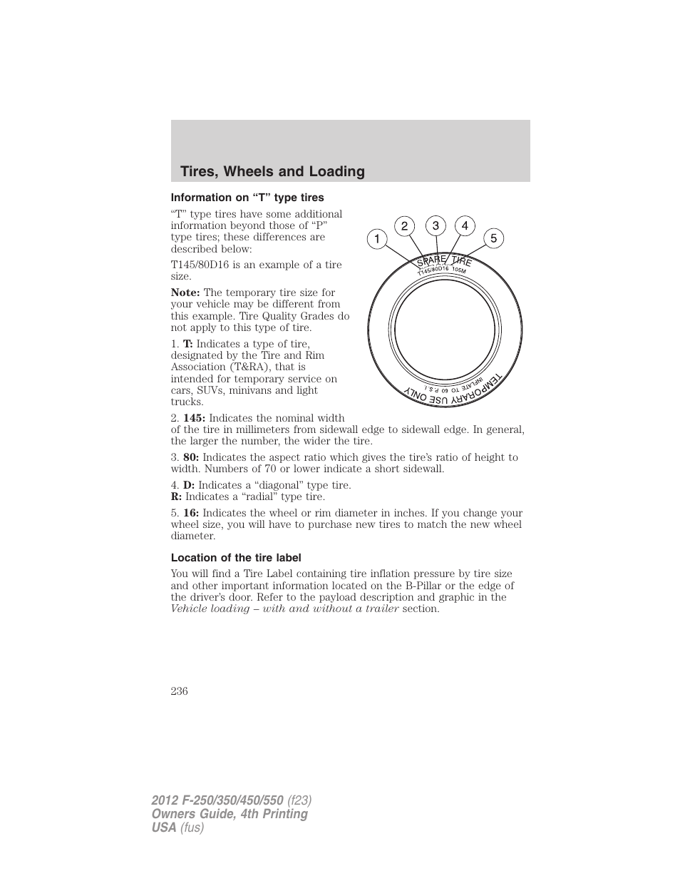Information on “t” type tires, Location of the tire label, Tires, wheels and loading | FORD 2012 F-250 User Manual | Page 236 / 448