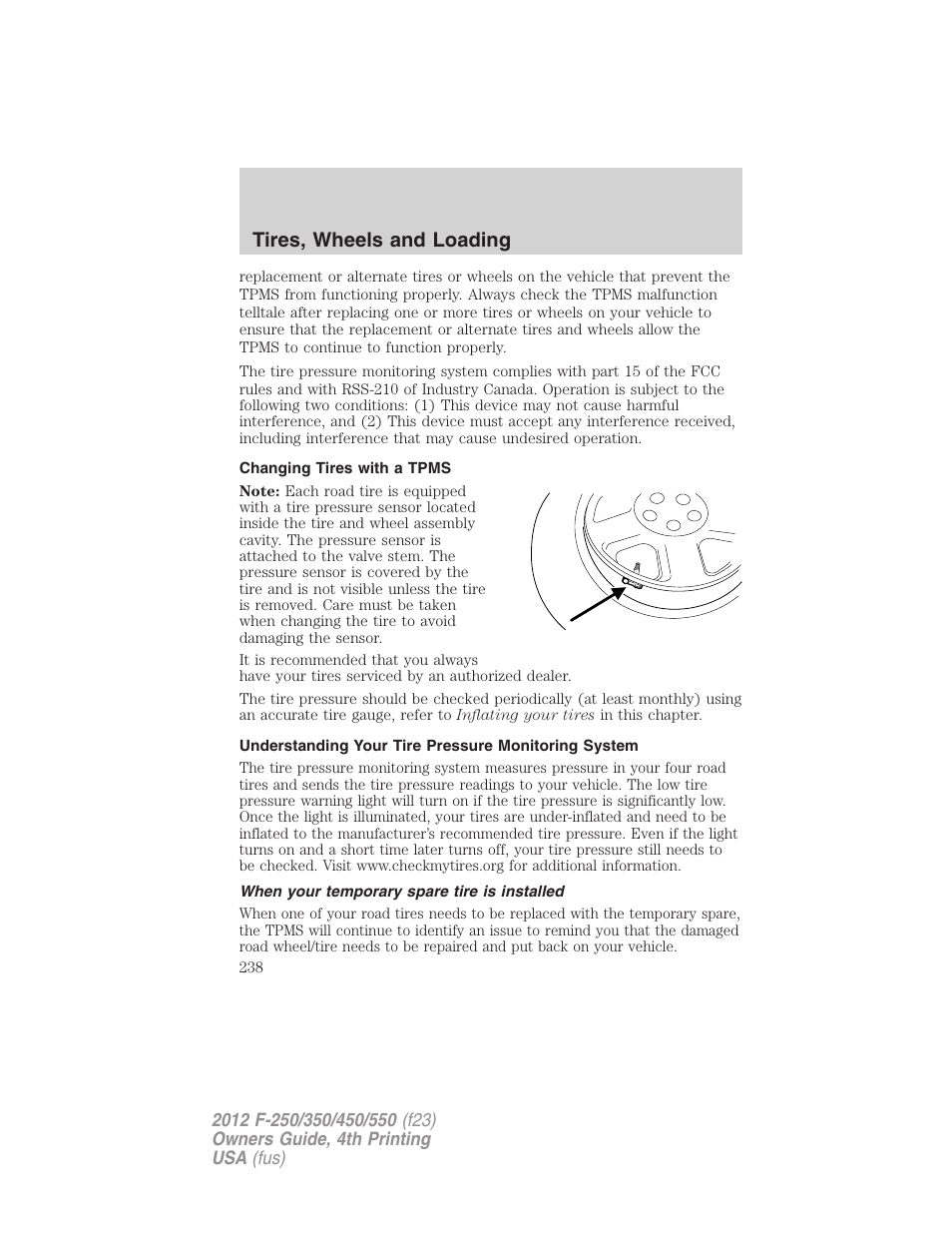 Changing tires with a tpms, Understanding your tire pressure monitoring system, When your temporary spare tire is installed | Tires, wheels and loading | FORD 2012 F-250 User Manual | Page 238 / 448