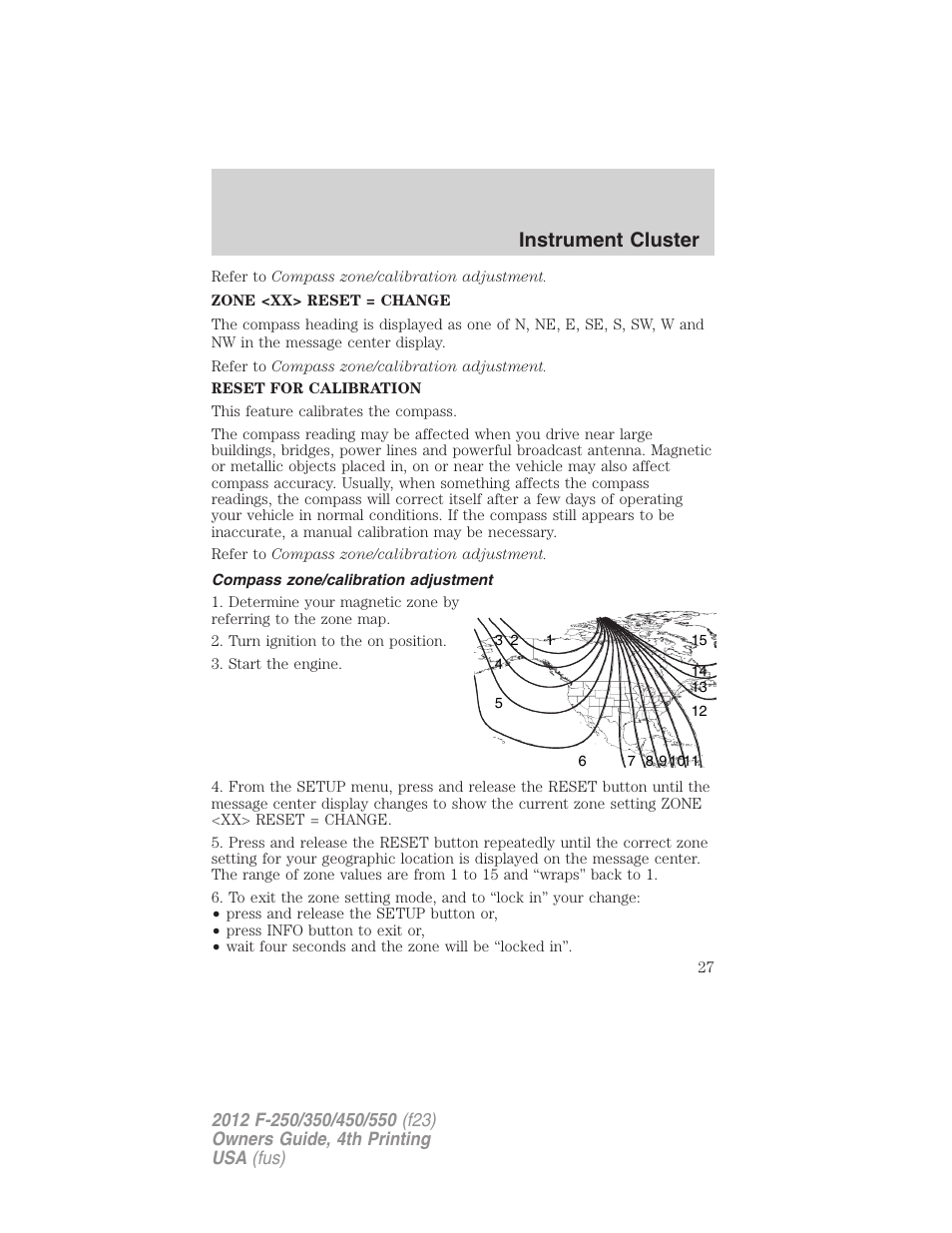 Compass zone/calibration adjustment, Instrument cluster | FORD 2012 F-250 User Manual | Page 27 / 448