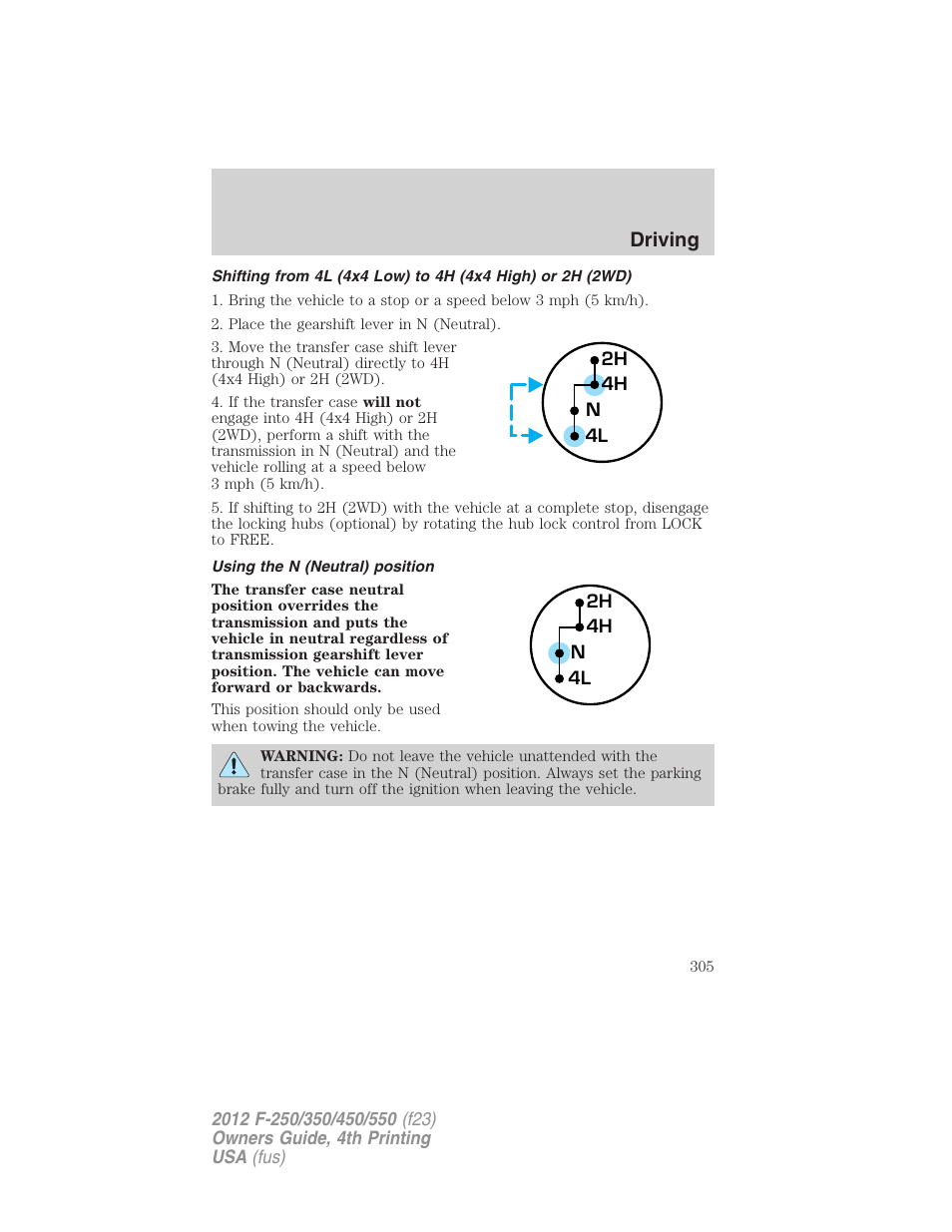Using the n (neutral) position, Driving | FORD 2012 F-250 User Manual | Page 305 / 448