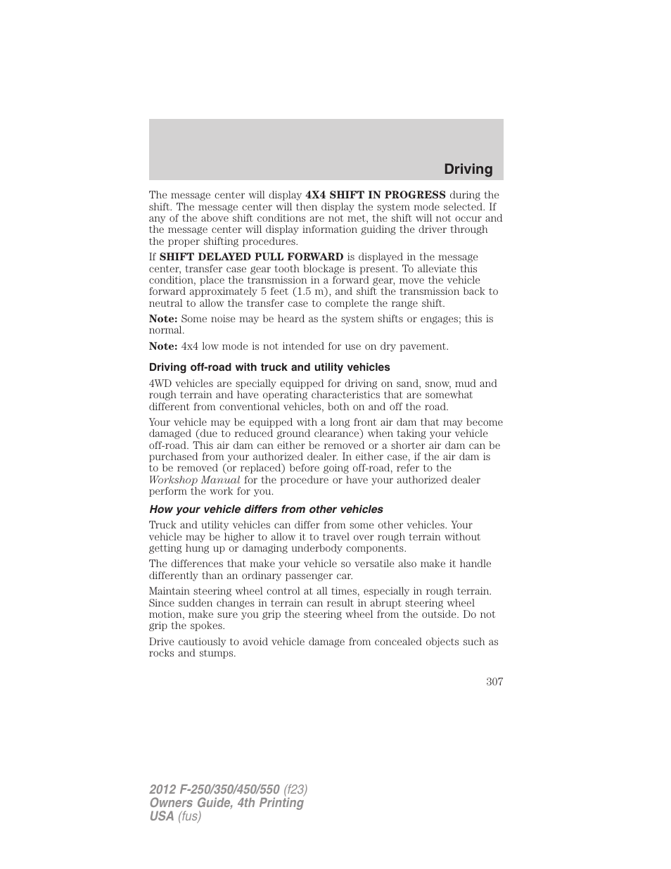 Driving off-road with truck and utility vehicles, How your vehicle differs from other vehicles, Driving | FORD 2012 F-250 User Manual | Page 307 / 448