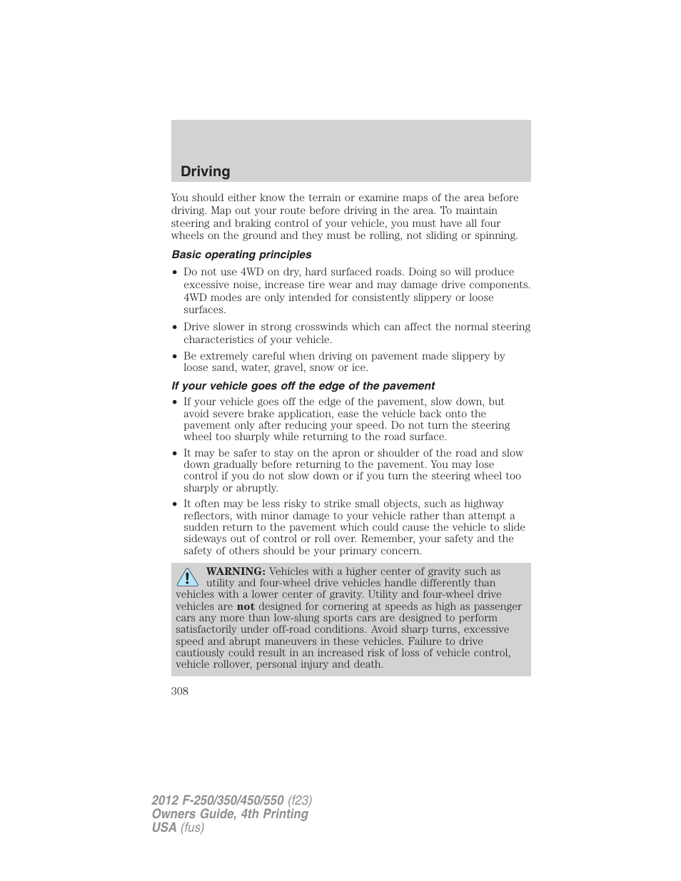 Basic operating principles, If your vehicle goes off the edge of the pavement, Driving | FORD 2012 F-250 User Manual | Page 308 / 448