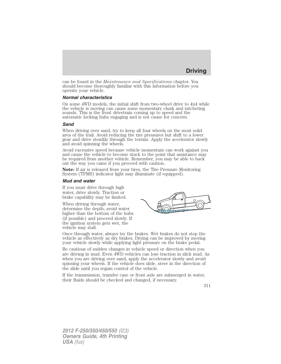 Normal characteristics, Sand, Mud and water | Driving | FORD 2012 F-250 User Manual | Page 311 / 448