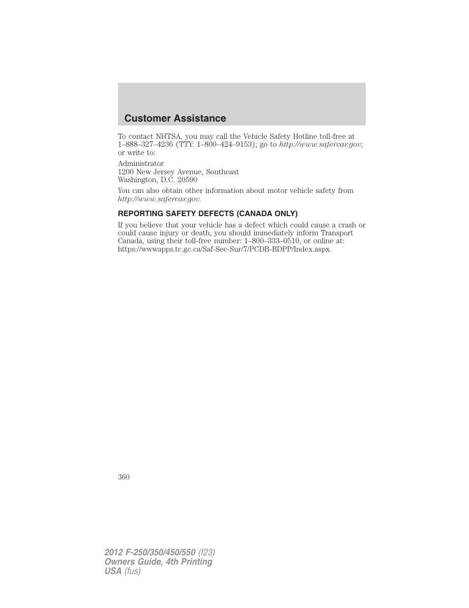 Reporting safety defects (canada only), Customer assistance | FORD 2012 F-250 User Manual | Page 360 / 448