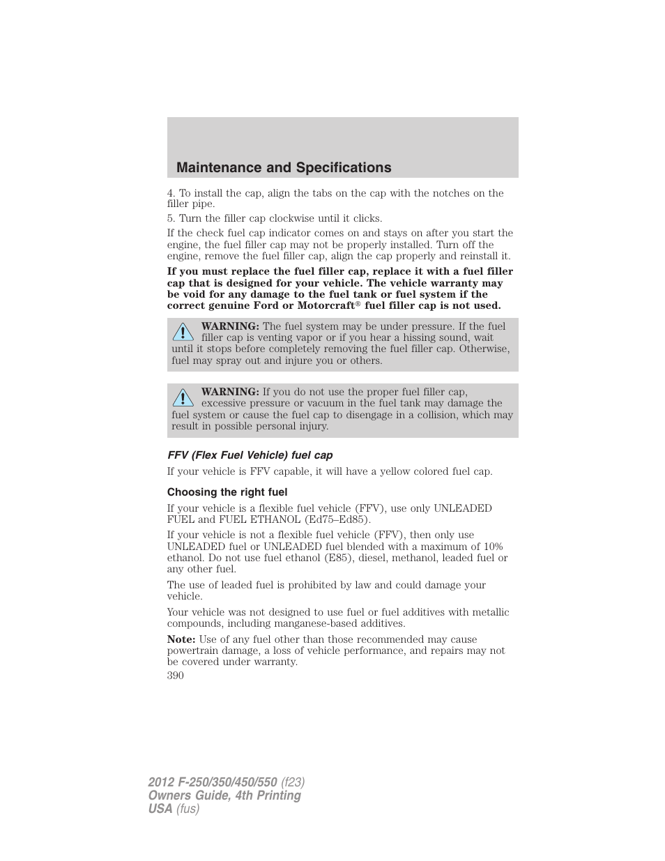 Ffv (flex fuel vehicle) fuel cap, Choosing the right fuel, Maintenance and specifications | FORD 2012 F-250 User Manual | Page 390 / 448