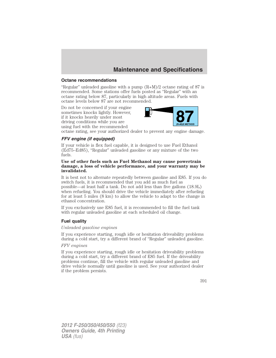 Octane recommendations, Ffv engine (if equipped), Fuel quality | FORD 2012 F-250 User Manual | Page 391 / 448