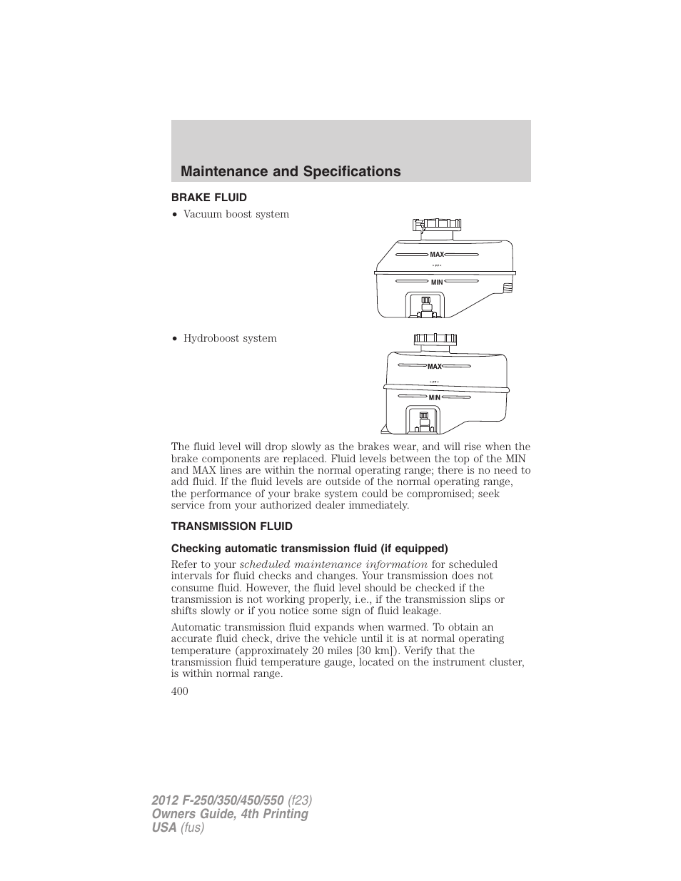 Brake fluid, Transmission fluid, Maintenance and specifications | FORD 2012 F-250 User Manual | Page 400 / 448