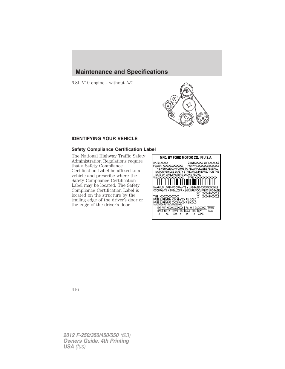 Identifying your vehicle, Safety compliance certification label, Maintenance and specifications | FORD 2012 F-250 User Manual | Page 416 / 448