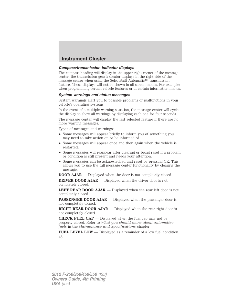 Compass/transmission indicator displays, System warnings and status messages, Instrument cluster | FORD 2012 F-250 User Manual | Page 48 / 448