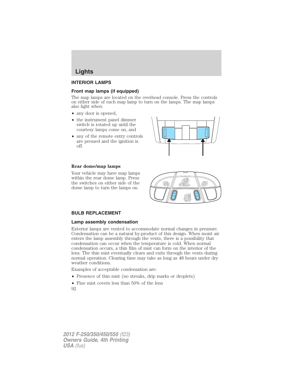 Interior lamps, Front map lamps (if equipped), Bulb replacement | Lamp assembly condensation, Lights | FORD 2012 F-250 User Manual | Page 92 / 448