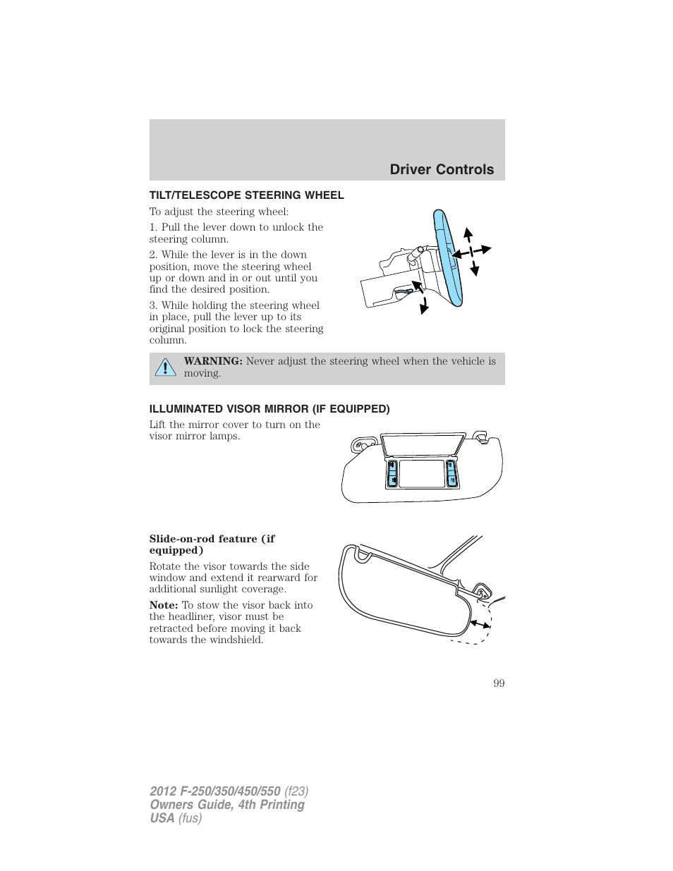 Tilt/telescope steering wheel, Illuminated visor mirror (if equipped), Steering wheel adjustment | Driver controls | FORD 2012 F-250 User Manual | Page 99 / 448