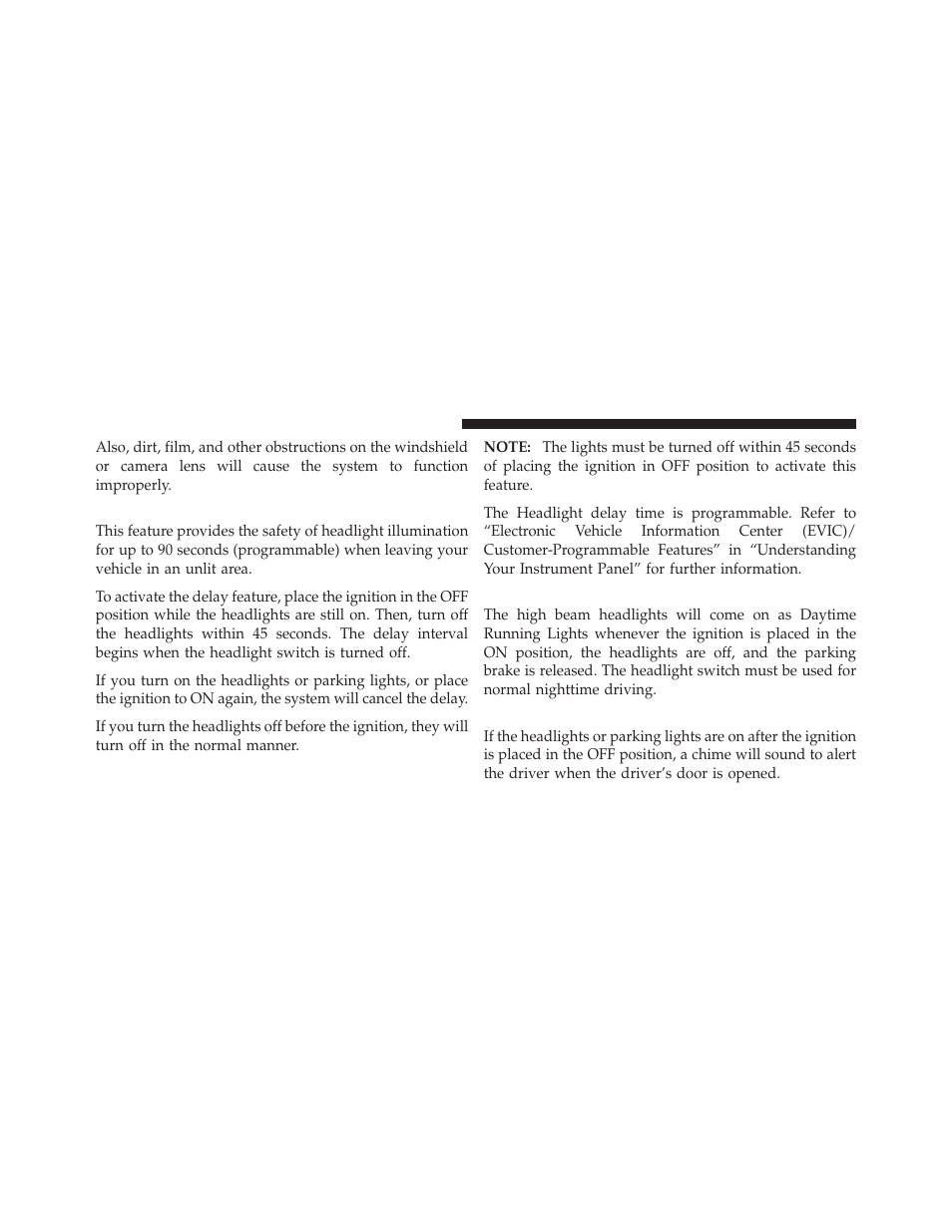 Headlight time delay, Daytime running lights — if equipped, Lights-on reminder | Chrysler 300SRT User Manual | Page 145 / 465