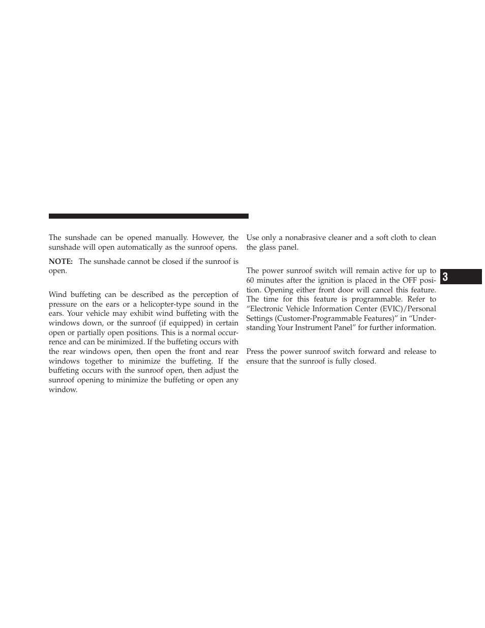 Sunshade operation, Wind buffeting, Sunroof maintenance | Ignition off operation, Sunroof fully closed | Chrysler 300SRT User Manual | Page 174 / 465
