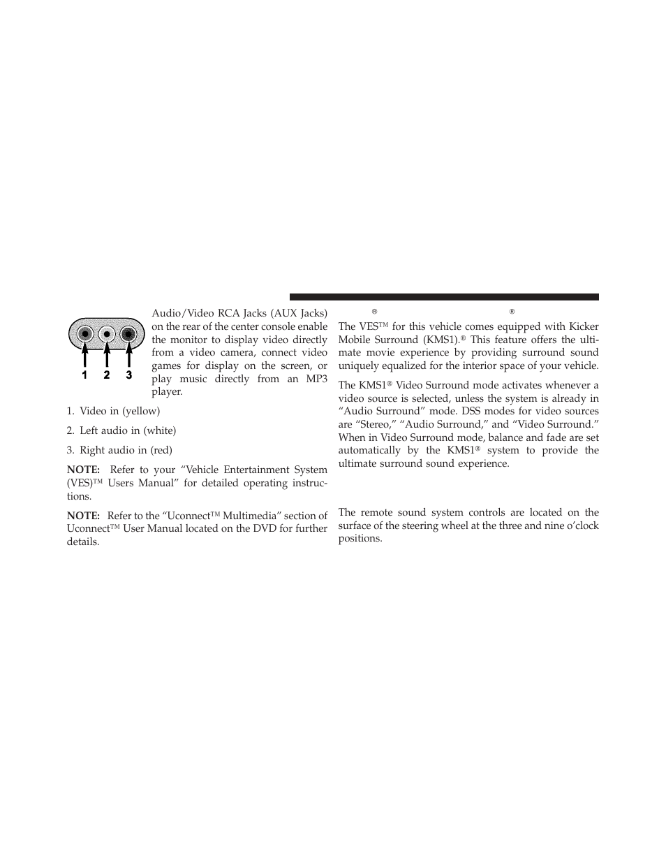 Kicker mobile surround (kms1) – if equipped, Remote sound system controls — if equipped, Kicker௡ mobile surround (kms1) | If equipped, Remote sound system controls | Chrysler 300SRT User Manual | Page 261 / 465