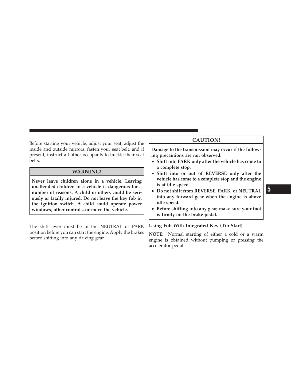 Starting procedures, Automatic transmission | Chrysler 300SRT User Manual | Page 276 / 465