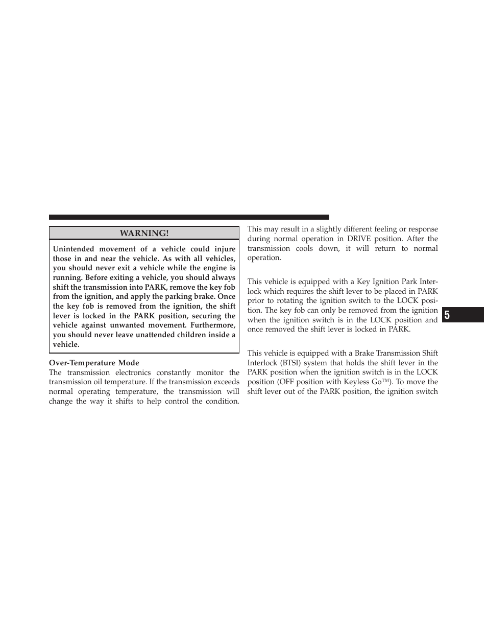 Key ignition park interlock, Brake/transmission shift interlock system | Chrysler 300SRT User Manual | Page 284 / 465