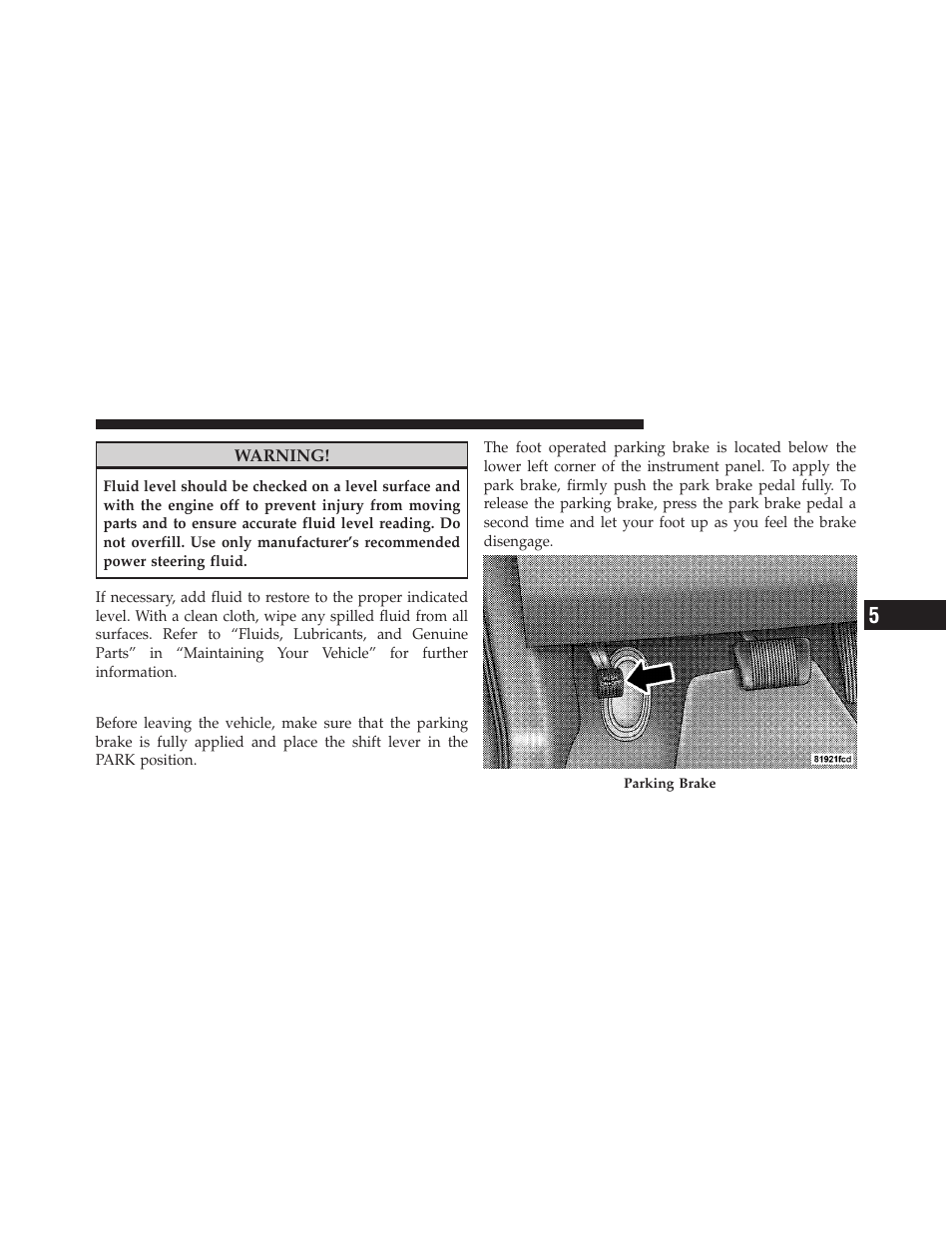 Parking brake | Chrysler 300SRT User Manual | Page 296 / 465