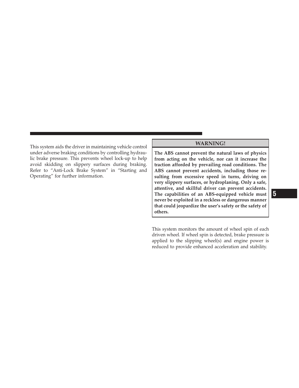 Anti-lock brake system (abs), Traction control system (tcs) | Chrysler 300SRT User Manual | Page 302 / 465