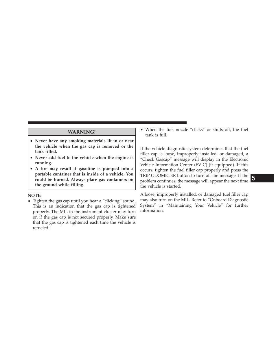 Loose fuel filler cap message | Chrysler 300SRT User Manual | Page 340 / 465