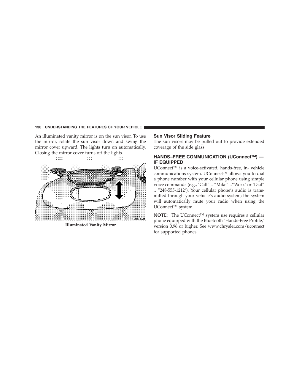 Sun visor sliding feature, Hands–free communication (uconnect™) — if, Equipped | Chrysler 2006 PT Cruiser Sedan User Manual | Page 136 / 464