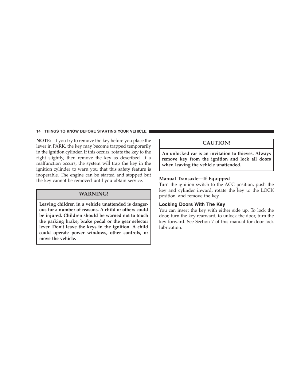 Locking doors with the key | Chrysler 2006 PT Cruiser Sedan User Manual | Page 14 / 464