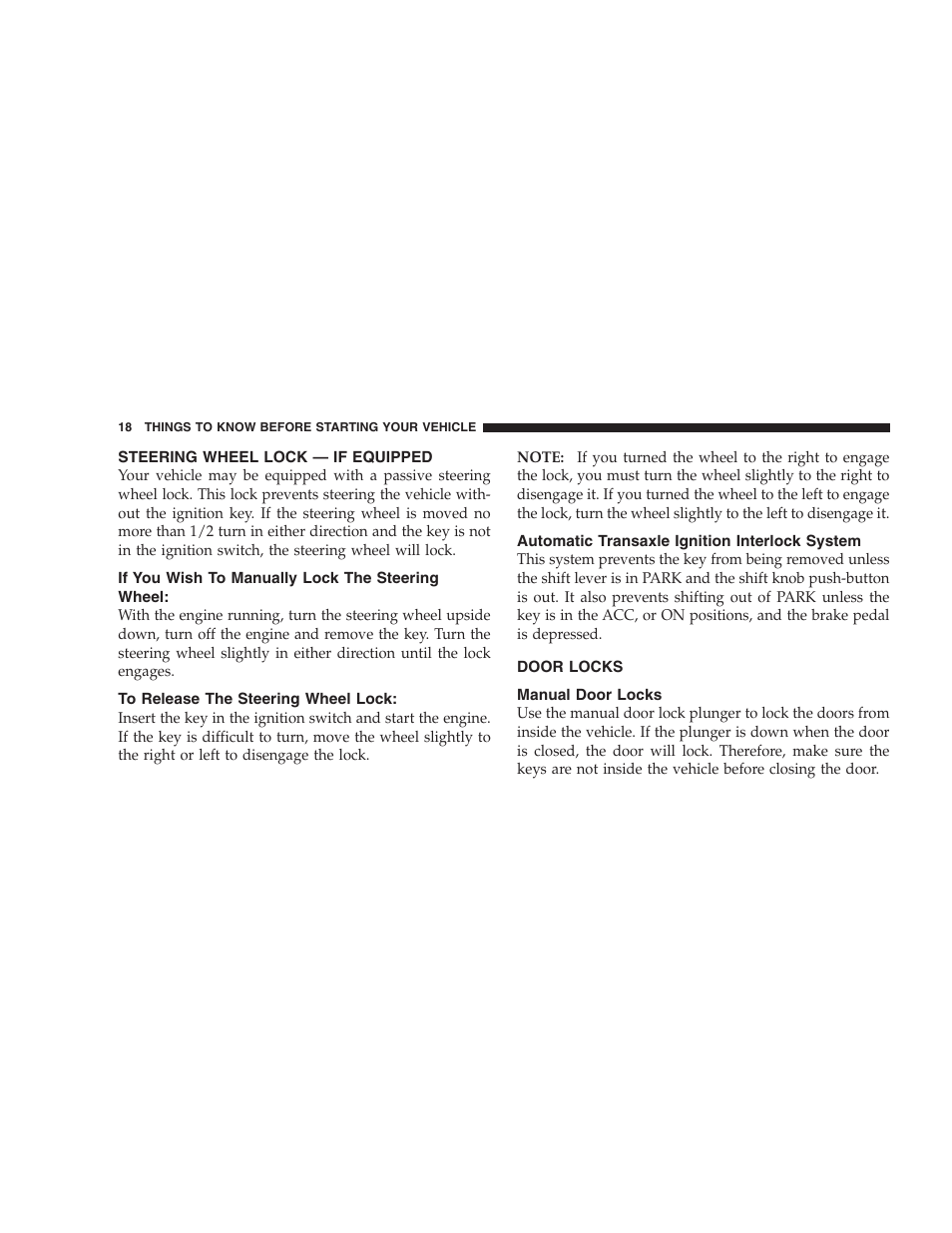 Steering wheel lock — if equipped, If you wish to manually lock the steering, Wheel | To release the steering wheel lock, Automatic transaxle ignition interlock system, Door locks, Manual door locks | Chrysler 2006 PT Cruiser Sedan User Manual | Page 18 / 464