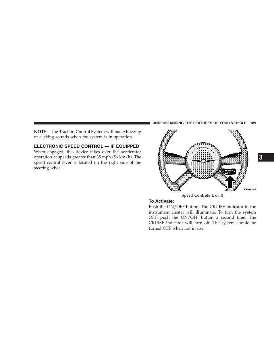 Electronic speed control — if equipped, To activate | Chrysler 2006 PT Cruiser Sedan User Manual | Page 189 / 464